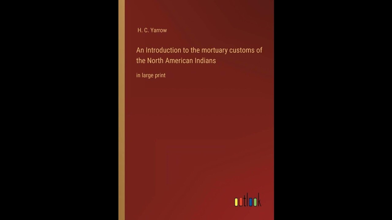 An Introduction to the mortuary customs of the North American Indians