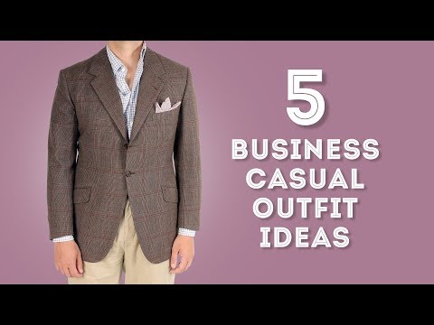 5 Business Casual Outfit Ideas For Gentlemen