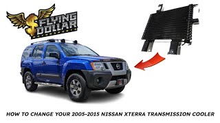 How To: Change the Transmission Cooler on a 2005-2015 Nissan Xterra or Frontier.