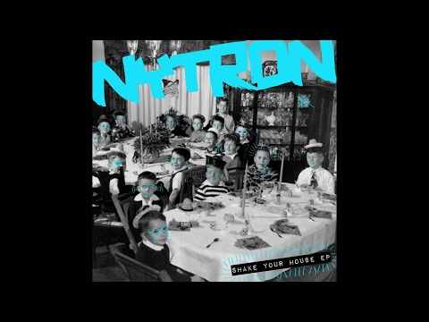 Nytron feat. KG - Shake Your House (Original Mix) [Snatch! Records]
