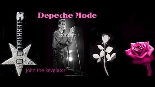 Depeche Mode - JOHN THE REVELATOR ( remix )