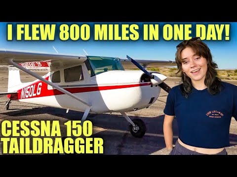I Flew this Cessna 150 Taildragger 800nm in a Day!