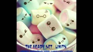 The Ready Set - Limits