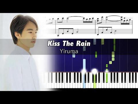 Yiruma - Kiss The Rain - Romantic Piano Tutorial with Sheet Music