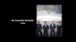 The Classic Crime- Beautiful Darkside w/lyrics