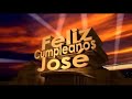 Feliz Cumpleaños José INTRO 20th CENTURY Fox