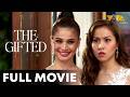 BEST Comedy Drama Of ANNE CURTIS CRISTINE REYES The Gifted FULL MOVIE HD