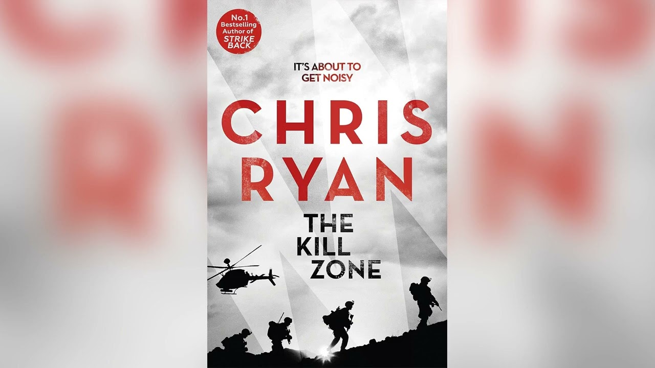 The Kill Zone by Chris Ryan [Part 1]🎧 Mystery, Thriller & Suspense AudioBook