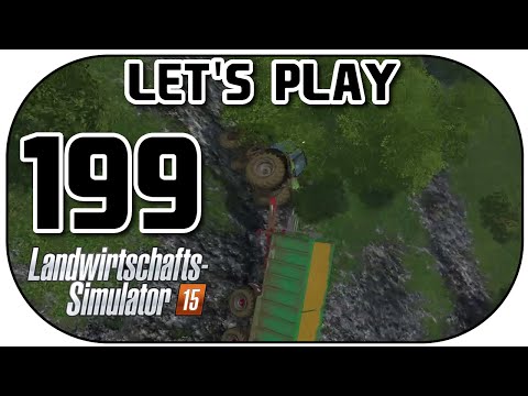 LANDWIRTSCHAFTS SIMULATOR 2015 #199 | Von der Klippe gestürzt ★ Let's Play LS15 | Deutsch