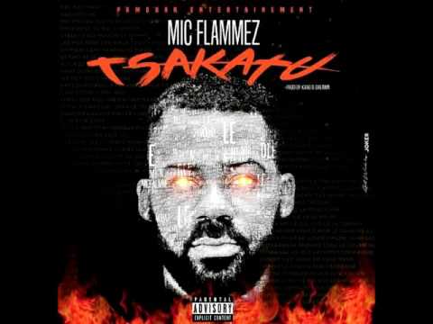 Mic Flammez 228raplive- Tsakatu (Official Audio)