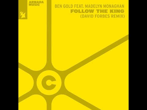 Ben Gold Feat Madelyn Monaghan - Follow The King (David Forbes Extended Remix) Trance 2023