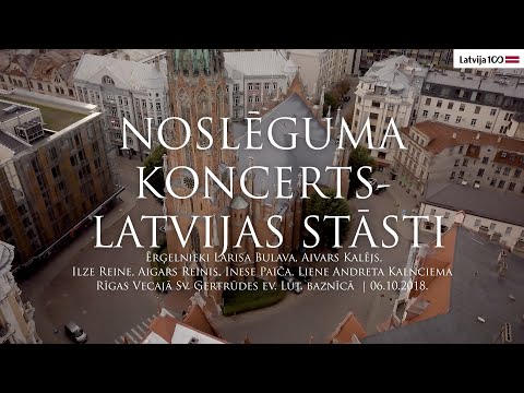 Latvijas simtgade ērģeļu balsīs   Latvijas stāsti