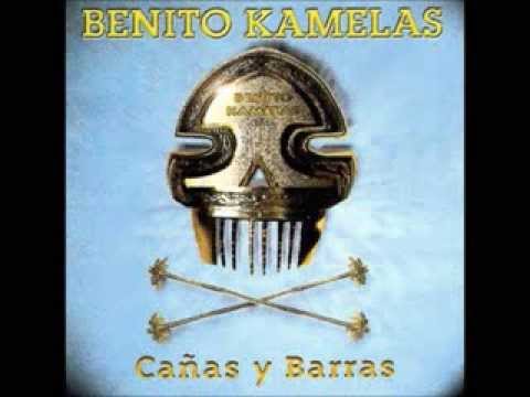 Benito Kamelas - Cañas y barras - Album completo