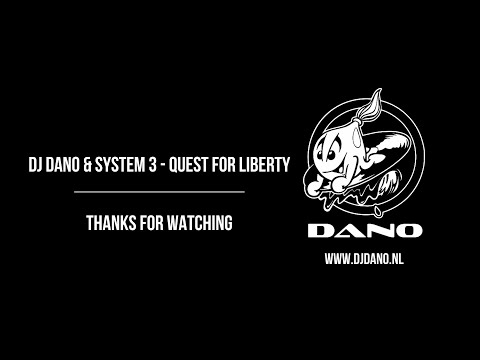 DJ Dano & System 3 - Quest for Liberty