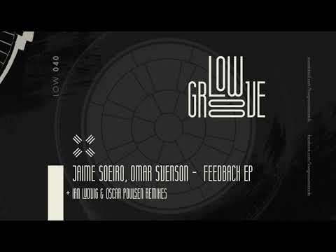 LOW040 Jaime Soeiro, Omar Svenson - Recognise (Original Mix) [LOW GROOVE]