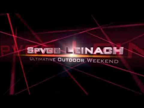Spvgg Leinach - Ultimative Outdoor Weekend @ Area 47 (Trailer)