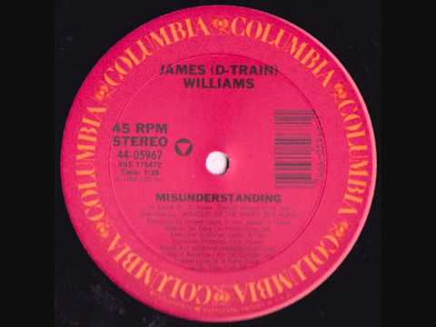James 'D-Train' Williams - Misunderstanding