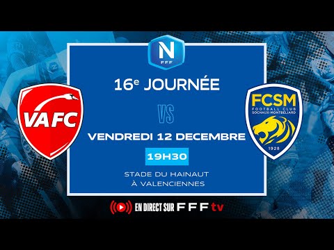 J16 I Valenciennes FC vs FC Sochaux M en replay I National FFF 2025-2026