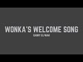 Danny Elfman - Wonka's Welcome Song (Lyrics)