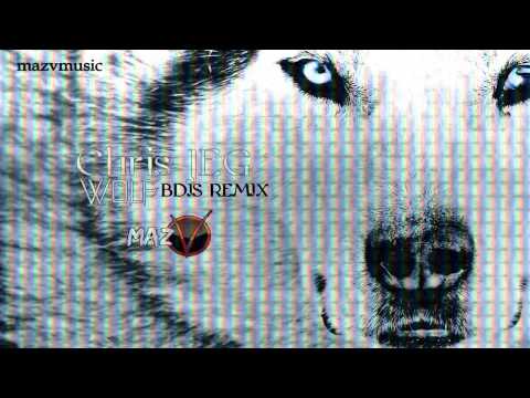 Chris JEG - Wolf (BDIS Remix)