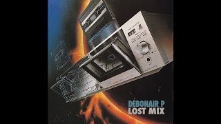 Debonair P - Lost Mix (93-94)