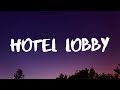 Quavo and Takeoff- HOTEL LOBBY (Unc & Phew) Lyrics