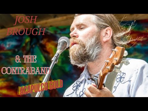 Josh Brough and the Contraband- "Acapulco Gold" live at the Hopmonk