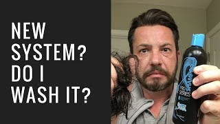 Hair Replacement Mens Hair System Review New System? Do I wash it?