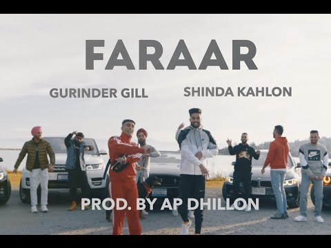 FARAAR - GURINDER GILL | SHINDA KAHLON | AP DHILLON