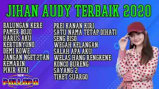 Download lagu JIHAN AUDY NEW PALLAPA FULL ALBUM  Spesial Tahun Baru 2020 mp3 Download lagu JIHAN AUDY NEW PALLAPA FULL ALBUM  Spesial Tahun Baru 2020 mp3