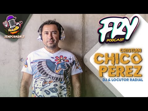 FryPodcast T2 #3 | "CRISTIAN CHICO PEREZ" | #podcastenespañol