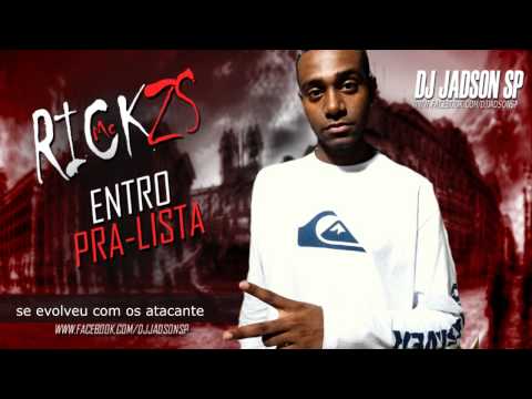 Mc Rick Zs - Entro pra lista ( Dj Jadson SP ) - Com Letra