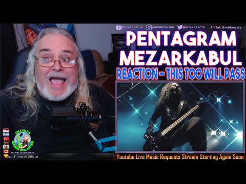 Pentagram/Mezarkabul Reaction - This Too Will Pass - First Time Hearing - Requested