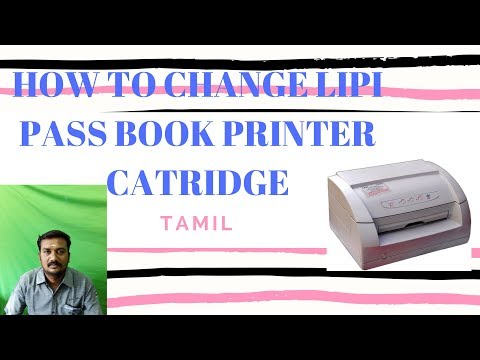 How to change lipi passbook printer cartridge( tamil)