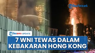 Kebakaran Maut Tai Po Hong Kong, 128 Orang Tewas Termasuk 7 WNI, Misteri Pemicu Api Diselidiki