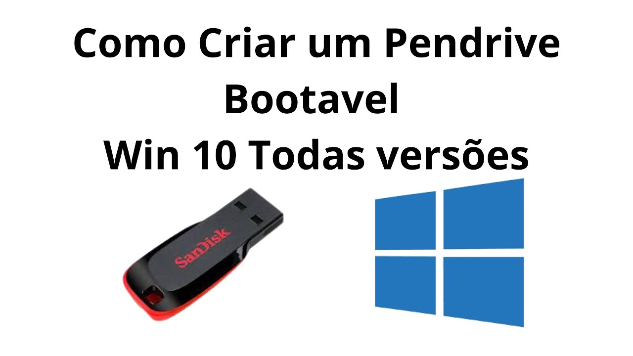 Como Criar um PenDrive Bootavel Win 10 Todas Versões