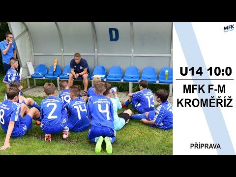 Příprava U14: MFK F-M - Kroměříž 12:0