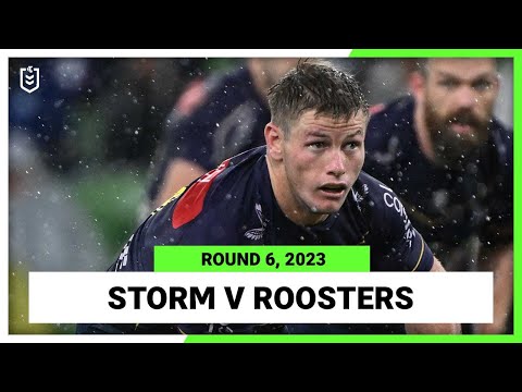 NRL Highlights | Melbourne Storm v Sydney Roosters | NRL Round 6 | Full Match Replay