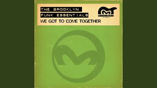 We Got To Come Together (Vocal Version)