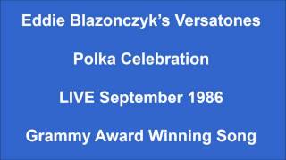 Eddie Blazonczyk's Versatones - Polka Celebration LIVE 1986