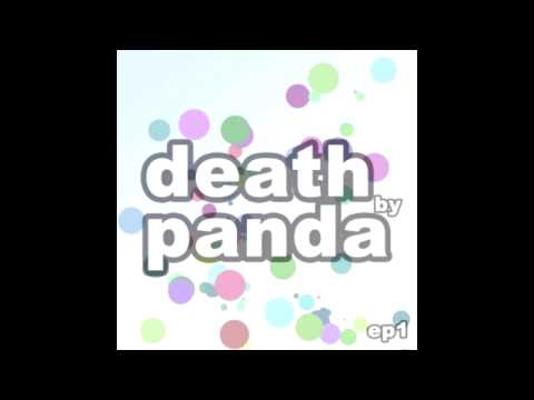 Death By Panda - Death By Panda