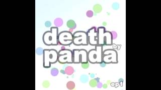 Death By Panda - Death By Panda
