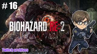 #16【BIOHAZARD RE:2】レオン編 初見プレイ ラクーンシティの地獄へ【バイオハザードRE2 / Resident Evil 2 Remake】
