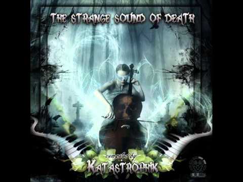 Katastrophik  _-_  The Strange sound of death