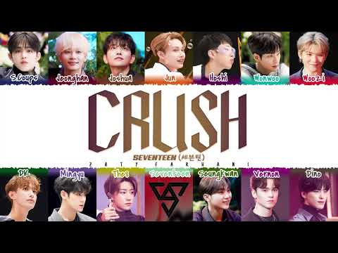 SEVENTEEN  - 'CRUSH' Lyrics [Color Coded_Han_Rom_Eng]
