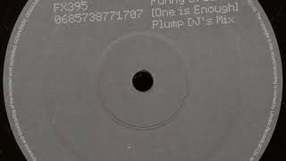 Orbital - Funny Break (One Is Enough) (Plump DJ&#39;s Mix)