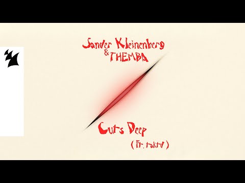 Sander Kleinenberg & THEMBA feat. taktd - Cuts Deep (Official Visualizer)
