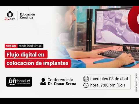 Webinar – Flujo digital en colocación de implantes