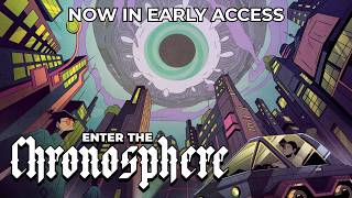 Enter the Chronosphere trailer