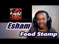 Esham - Food Stamp | MY REACTION |